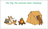 Printable Story, The Day The Animals Went Camping