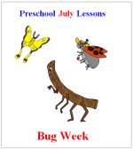Preschool July bug Lesson Plans